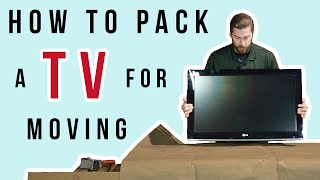 How to Pack & Protect Your Flat Screen TV for Moving  | How to Pack a TV Without the Original Box