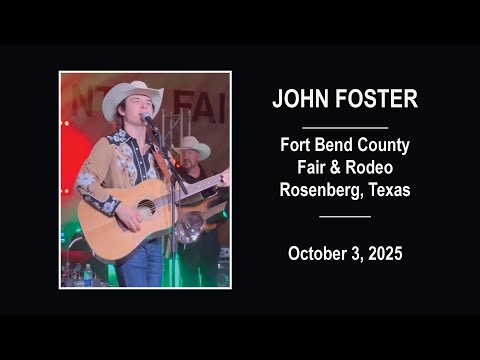John Foster – Fort Bend County Fair & Rodeo