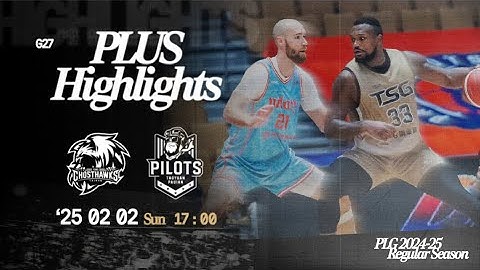 Full Game Highlights｜臺南台鋼獵鷹 vs 桃園璞園領航猿｜250202｜1700｜PLG 2024-25 REGULAR SEASON G27