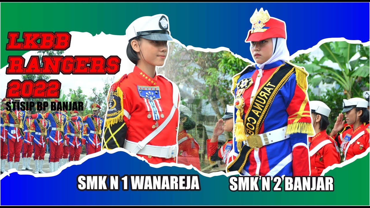 LKBB RANGERS 2022 - SMKN 1 WANAREJA & SMKN 2 BANJAR