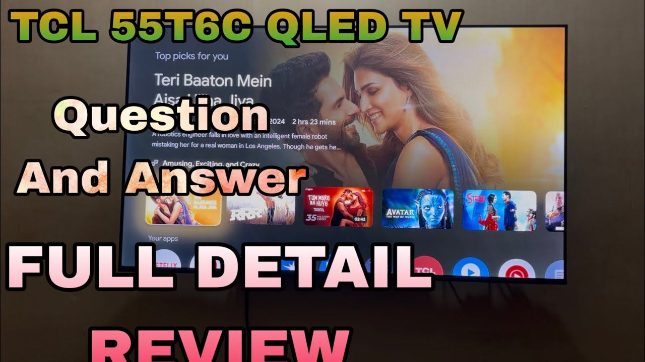 TCL T6C 55inch QLED TV FULL DETAIL REVIEW 