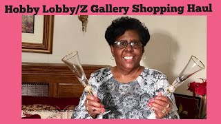 Hobby Lobby & Z Gallery Shopping Hauls | Journey To 50th Wedding Anniversary Gala 2018