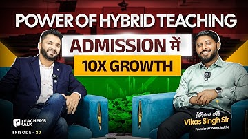 एक successful Teachers से सुनो Hybrid Teaching से  कैसे बनता है करोड़ो का ब्रांड @codingseekho