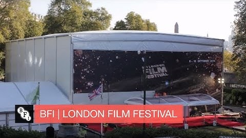 Building a cinema in 60 seconds | Timelapse Video at Embankment Gardens | BFI London Film Festival