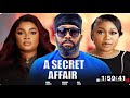 A SECRET AFFAIR….FEDERICK LEONARD, RUTH KADIRI 2026 latest Nigerian movie 