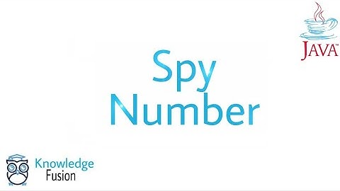 How to check a number is Spy or not using JAVA Programming | ICSE