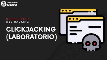 Clickjacking | Laboratorio | Curso Gratis Web Hacking