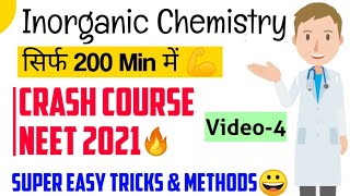 Inorganic Chemistry In 3.5 Hours| Neet 2021 CRASH COURSE | Video-4 | KV eDUCATION