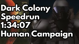 Dark Colony - Human campaign // Any% Speedrun - 1:34:07 (World Record)