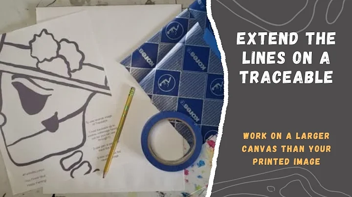 How to: Big canvas / Small Traceable - Extend the ...