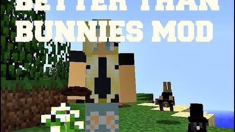 Better Than Bunnies Mod | Minecraft Mod Monday