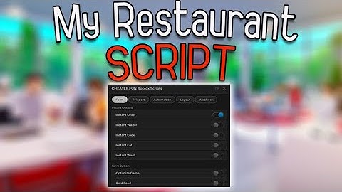 🔥My Restaurant script – (Auto Farm)