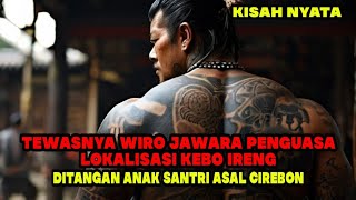 KISAH ASAL USUL PESANTREN TEBU IRENG