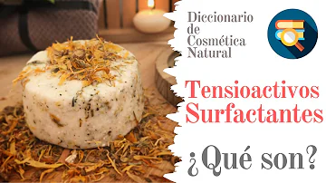 ¿Qué es un tensioactivo natural?