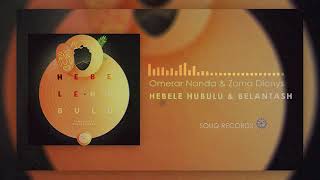 Omerar Nanda - Hebele Hubulu (Original Mix)