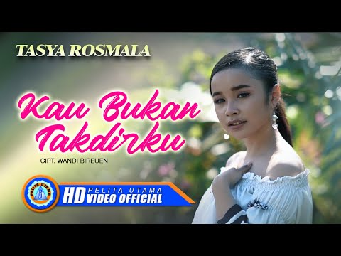 Tasya Rosmala - KAU BUKAN TAKDIRKU | Lagu Tasya Rosmala 2021 (Official Music Video)