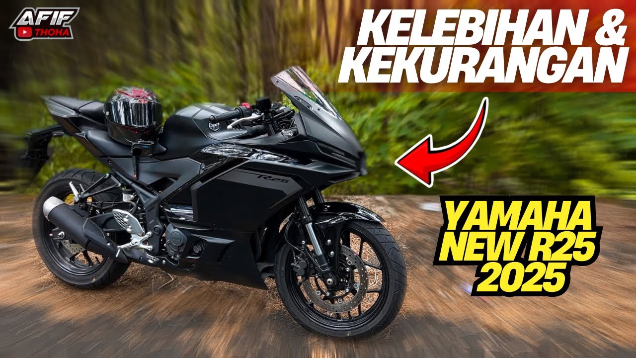KELEBIHAN & KEKURANGAN YAMAHA NEW R25 2025 YANG WAJIB DI KETAHUI‼️ TONTON SEBELUM BELI🔥 #r25