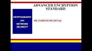 Advanced Encryption Algorithm (AES) - Rijndael Algorithm (AES 1 - 2)