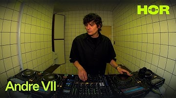 Andre VII | HÖR - June 10 / 2025