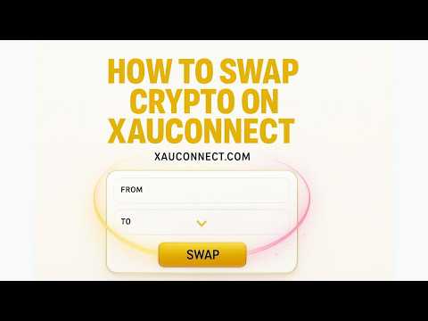 How to Swap Crypto on XAUConnect