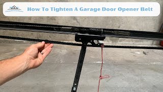 How To Tighten A Garage Door Opener Belt