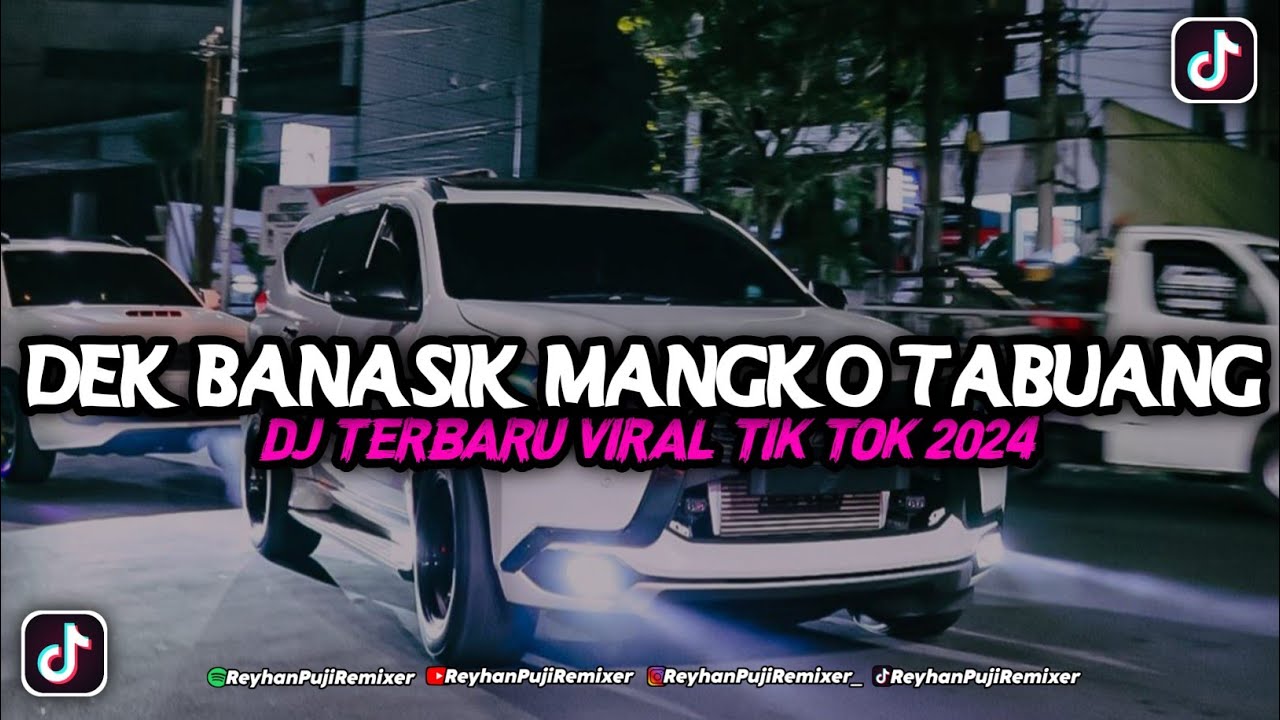 FUNKOT DEK BANASIK MANGKO TABUANG VIRAL FYP TIK TOK 2024 YANG DI CARI CARI‼️