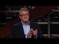 Joe Scarborough: The GOP Is Unsavable | Real Time with Bill Maher (HBO)