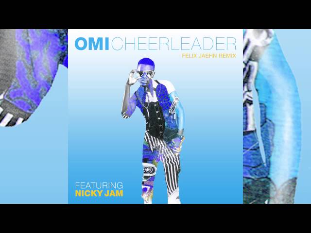 OMI feat. Nicky Jam - Cheerleader (Felix Jaehn Remix) [Cover Art] class=