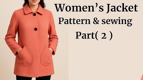 Women’s Jacket Pattern & Sewing for Beginners ✂️| Part 2✅️