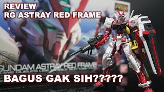 REVIEW RG GUNDAM ASTRAY RED FRAME , DETAILNYA AJIB NGAB!