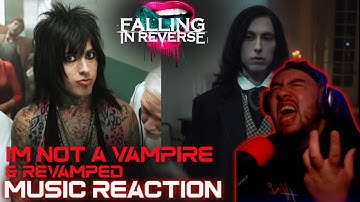 REACTING TO FALLING IN REVERSE Im not a Vampire AND Im not a Vampire REVAMPED FOR THE FIRST TIME