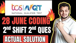 TCS NQT 28 June 2nd Shift Coding Questions | Very Hard TCS Actual Coding Questions Asked |