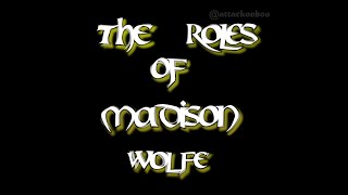 The Roles of Madison Wolfe