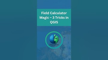 Field Calculator Magic – 3 Tricks in QGIS