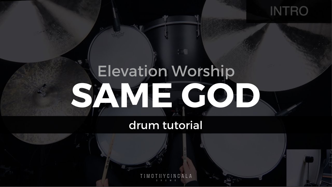 Same God Elevation Worship (Drum Tutorial/PlayThrough) YouTube