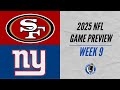 49ers vs Giants Week 9 NFL Preview 🏈
