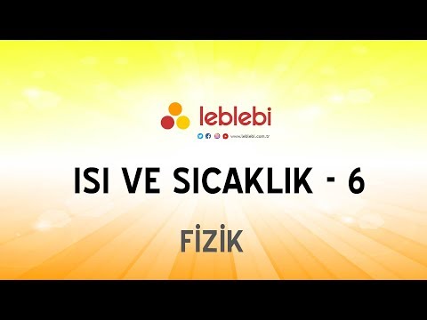 FİZİK / ISI VE SICAKLIK - 6
