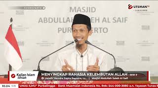 LIVE Dauroh Kitab | Menyingkap Rahasia Kelembutan Allah - Sesi 5 - Ust. Hendra Sapta Saputra, Lc.