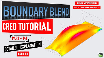 " CREO SURFACE MODELLING - BOUNDARY BLEND " Full tutorial video with detailed explanation.