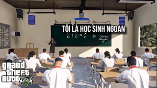 GTA V # Tứ Đại Học Đường, Những Trò Nghịch Ngợm Khi Còn Ngồi Trên Ghế Nhà Trường | Ngọc Lâm Gaming