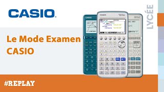 Formation en ligne replay: Le Mode Examen sur les calculatrices CASIO