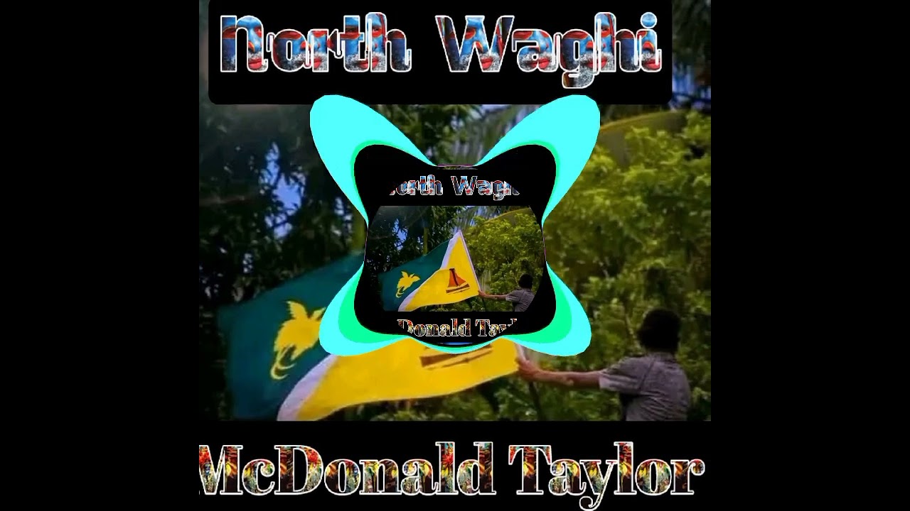 McDonald Taylor   North Waghi