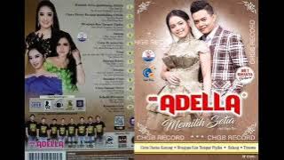 Adella Memilih Setia Full Album