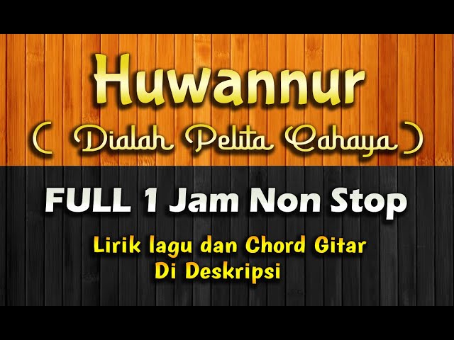 Sholawat Merdu - Huwannur Full 1 Jam Non Stop | Lirik Arab u0026 Terjemahan | No Copyright class=