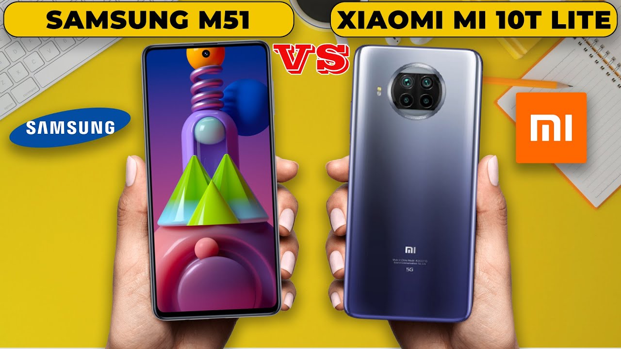 Samsung Galaxy M51 vs Xiaomi Mi 10T Lite - YouTube
