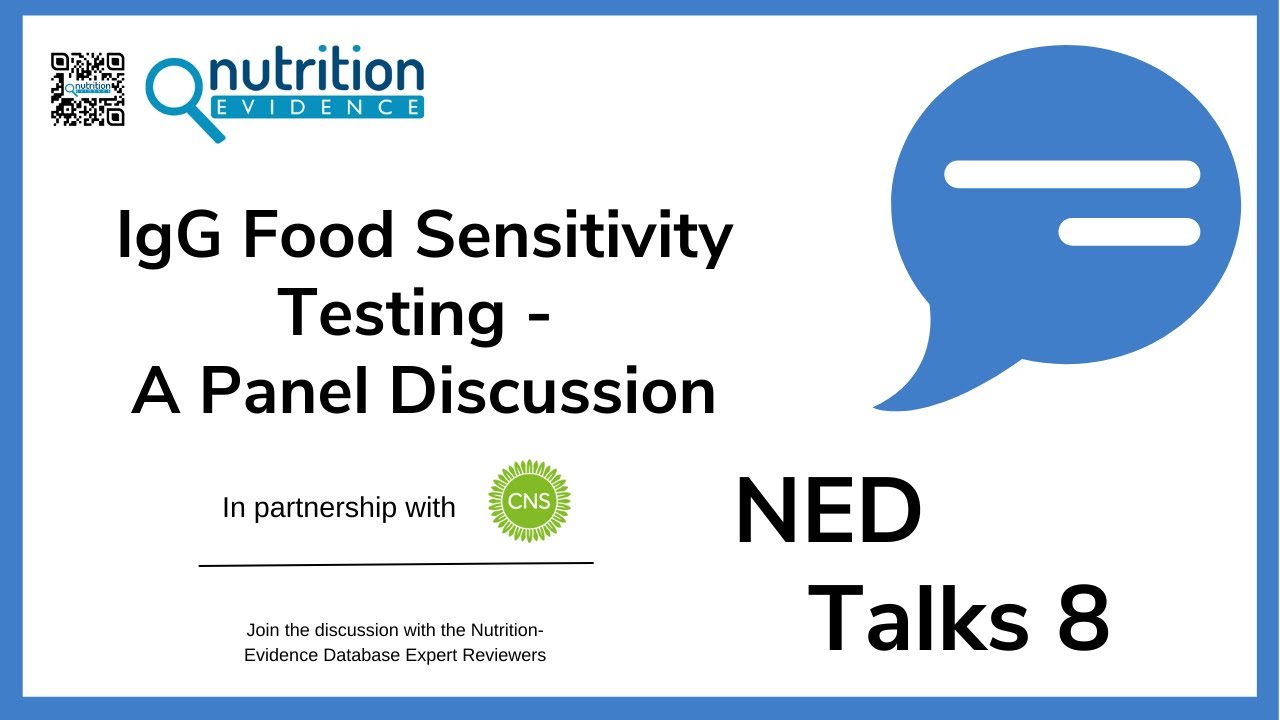 NED Talk 8 - IgG Food Sensitivity Testing – A Panel Discussion - YouTube