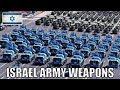 Israel Army Weapons 2018 (All Weapons)