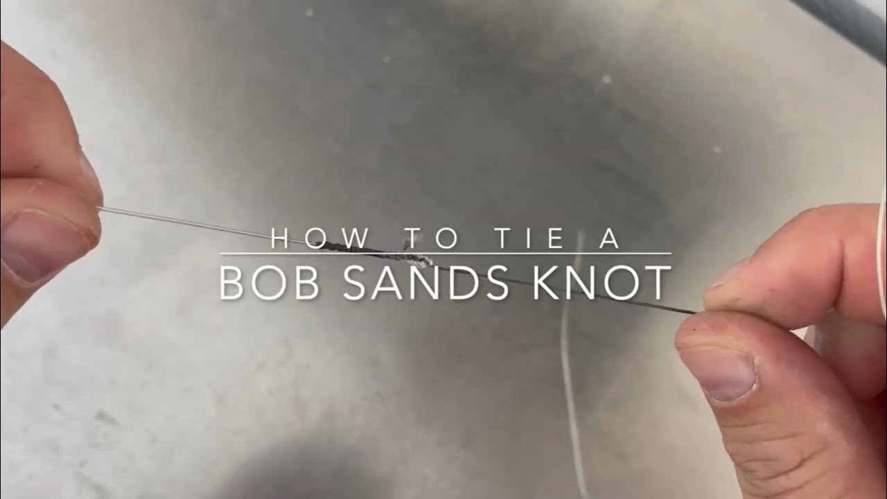 Tie a Bob Sands Knot 