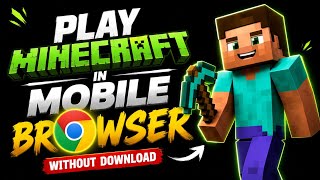 How to Play Minecraft in Mobile Browser without download | 💯 Working 