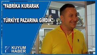 'Fabrika Kurarak Türkiye Pazarına Girdik'